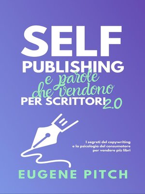 cover image of Self-Publishing e Parole che Vendono